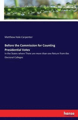 Before the Commission for Counting Presidential Votes 1