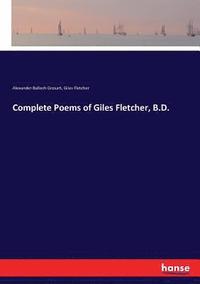 bokomslag Complete Poems of Giles Fletcher, B.D.