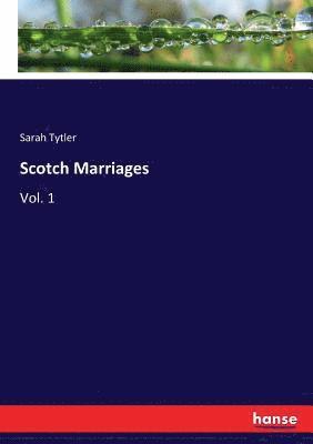 bokomslag Scotch Marriages