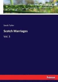 bokomslag Scotch Marriages