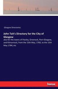 bokomslag John Tait's Directory for the City of Glasgow