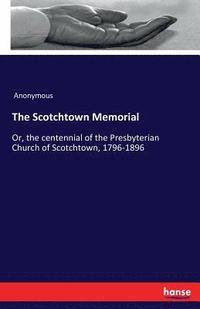 bokomslag The Scotchtown Memorial