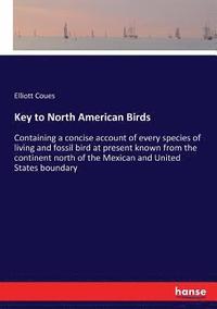 bokomslag Key to North American Birds