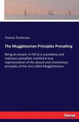 Muggletonian Principles Prevailing
