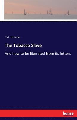 bokomslag The Tobacco Slave