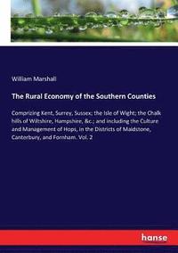bokomslag The Rural Economy of the Southern Counties
