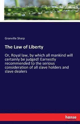Granville Sharp - Law of Liberty, Häftad