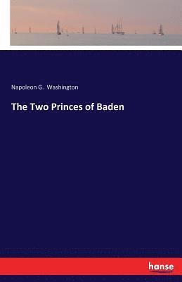 The Two Princes of Baden 1