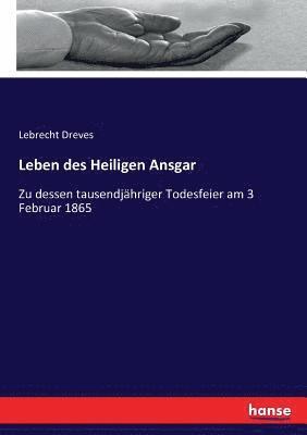 Leben des Heiligen Ansgar 1