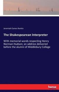 bokomslag The Shakespearean Interpreter