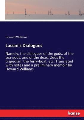 Howard Williams - Lucian's Dialogues, Häftad