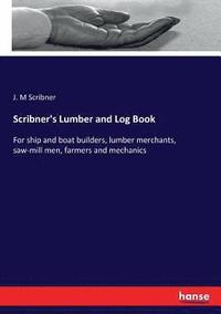 bokomslag Scribner's Lumber and Log Book