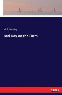 bokomslag Bad Day on the Farm