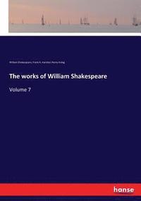 bokomslag The works of William Shakespeare