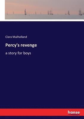 bokomslag Percy's revenge