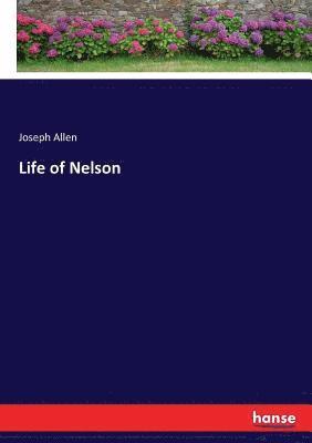 Life of Nelson 1