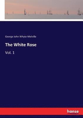 The White Rose 1