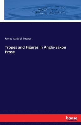 bokomslag Tropes and Figures in Anglo-Saxon Prose