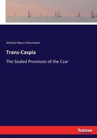 bokomslag Trans-Caspia