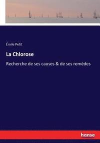 bokomslag La Chlorose