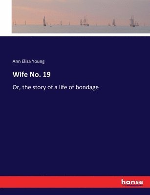 Wife No. 19 1