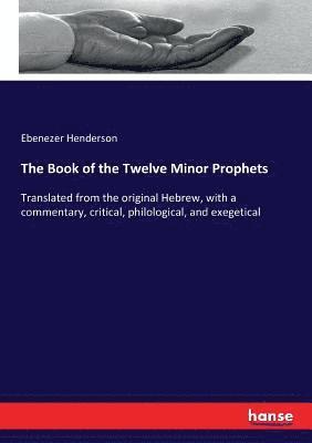Ebenezer Henderson - Book of the Twelve Minor Prophets, Häftad