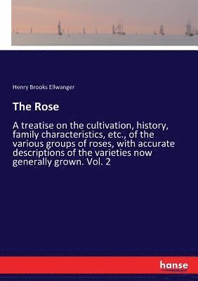 Henry Brooks Ellwanger - Rose, Häftad