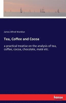 Tea, Coffee and Cocoa 1