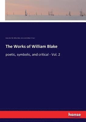 The Works of William Blake 1