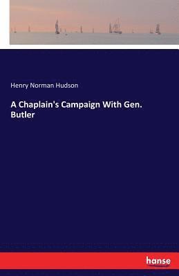 A Chaplain's Campaign With Gen. Butler 1