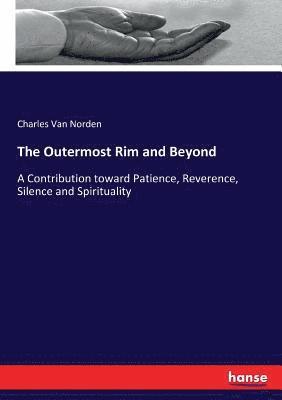 Outermost Rim and Beyond