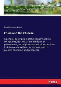 bokomslag China and the Chinese