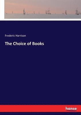 Frederic Harrison - Choice of Books, Häftad