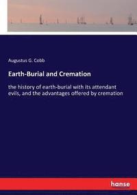 bokomslag Earth-Burial and Cremation