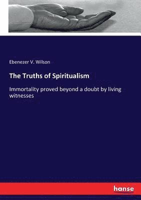 The Truths of Spiritualism 1