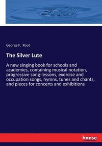bokomslag The Silver Lute