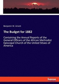 bokomslag The Budget for 1882