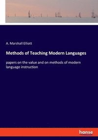 bokomslag Methods of Teaching Modern Languages