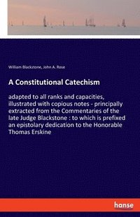 bokomslag A Constitutional Catechism