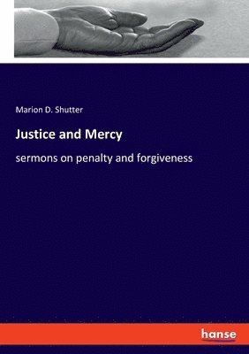 bokomslag Justice and Mercy