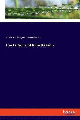 The Critique of Pure Reason 1