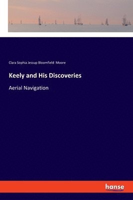 Keely and His Discoveries 1