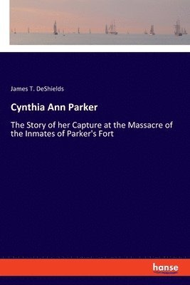 Cynthia Ann Parker 1