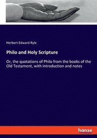 bokomslag Philo and Holy Scripture