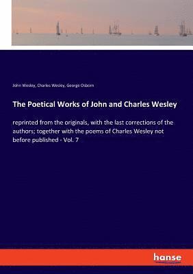 John Wesley, Charles Wesley, George Osborn - Poetical Works of John and Charles Wesley, Häftad