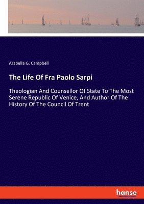 The Life Of Fra Paolo Sarpi 1