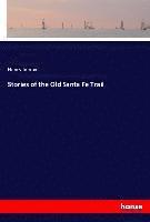 Stories of the Old Santa Fe Trail