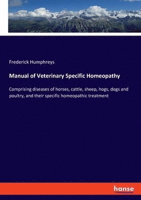 Manual of Veterinary Specific Homeopathy 1