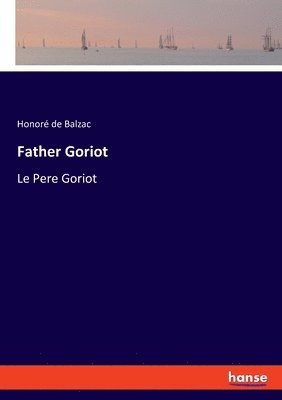 bokomslag Father Goriot