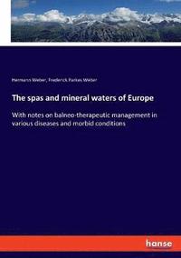 bokomslag The spas and mineral waters of Europe